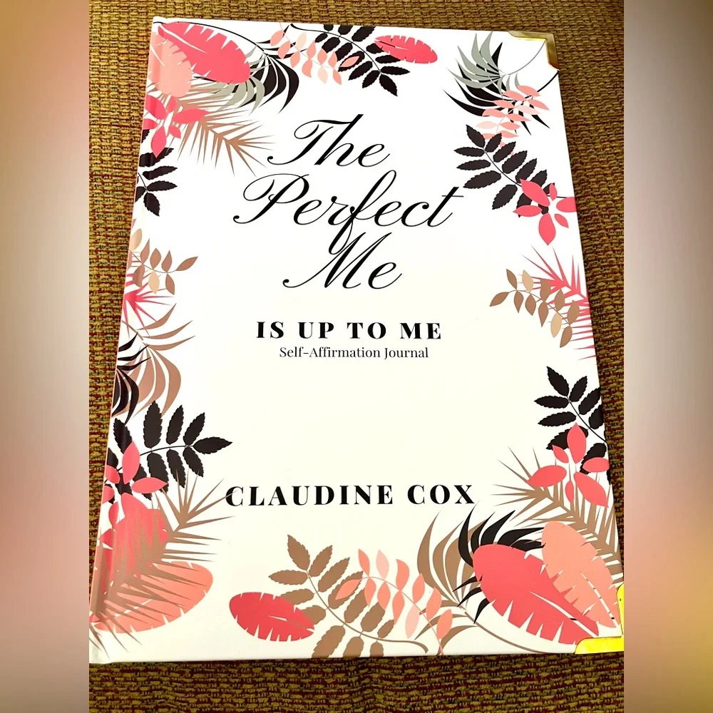 The Perfect Me, Self Affirmation Journal.